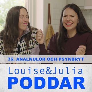 36. Analkulor och psykbryt