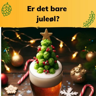 Er det bare juleøl? - Episode 13 av Ølpanelet