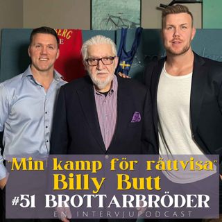 #51 "Min kamp för rättvisa" - Billy Butt