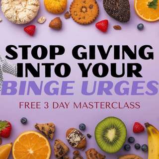 DAY 3 - STOP GIVING INTO YOUR BINGE URGES (Tools to use the moment an urge comes on that will help you not give in)
