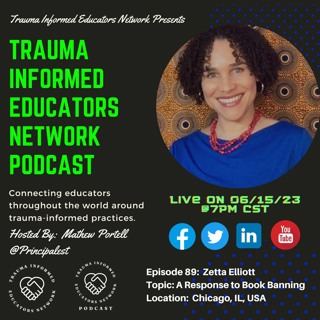 Episode #89: Zetta Elliot - Trauma Informed Educators Network Podcast