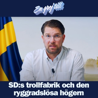En grej till: SD:s trollfabrik och den ryggradslösa högern