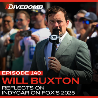 Episode 140 - INTERVIEW: Will Buxton reflects on IndyCar on FOX's maiden season
