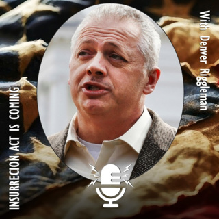 740. Denver Riggleman - L.A. Provocations by Trump Suggest Invoking the Insurrection Act is Likely Coming