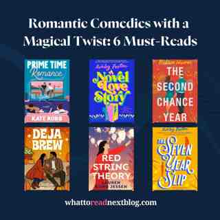 6 Magical Romcoms to Whisk You Away on a Low-Angst Adventure