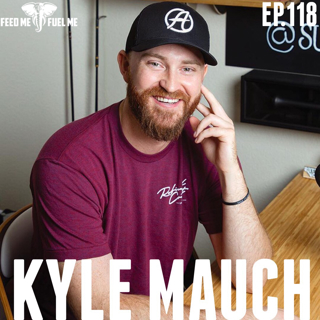 Kyle Mauch: Stop Trying to Discover Your Purpose. Start Living Life On Purpose — Feed Me Fuel Me #118