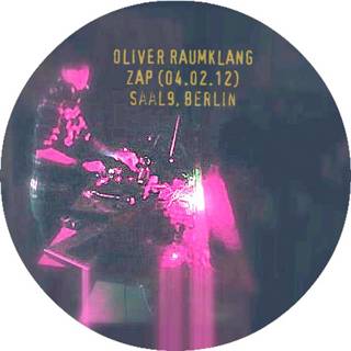 Oliver Raumklang @ zap (04.02.2012 saal9, berlin)