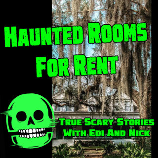 HAUNTED ROOMS FOR RENT