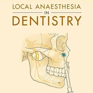 Local Anaesthesia in Dentistry
