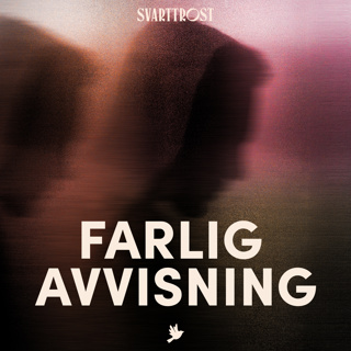 Trailer: Farlig avvisning