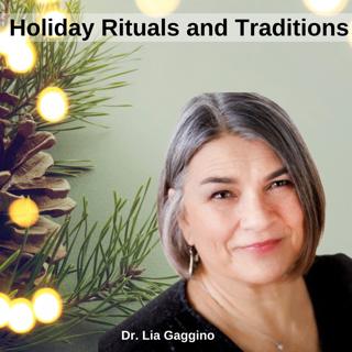 226. Holiday Rituals and Traditions