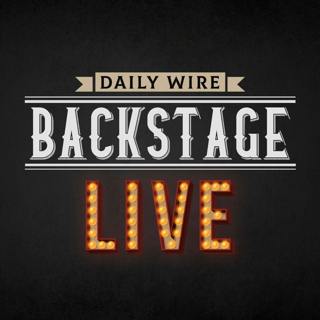 Daily Wire Backstage: Live In Long Beach