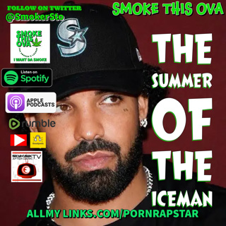 Smoke This Ova: The Summer Of The Iceman