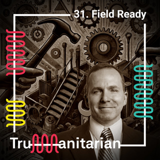 31. Field Ready