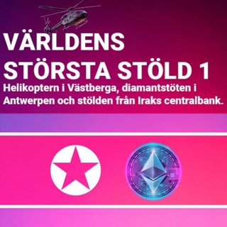 Världens största stöld (del 1 av 2)