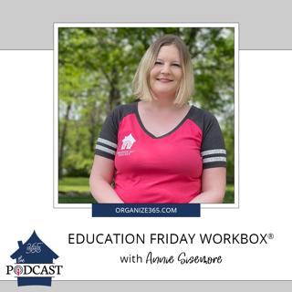 Education Friday Workbox® with Annie Sisemore