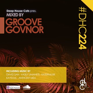 #DHC224 - Mixed By Groove Govnor