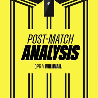 Post Match Analysis | QPR 1-2 Millwall
