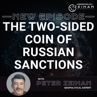 The Two-Sided Coin of Russian Sanctions || Peter Zeihan