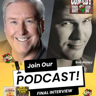 "LAST Interview" of Producer: R. Scott Edwards, By Comic Bob Worley #303