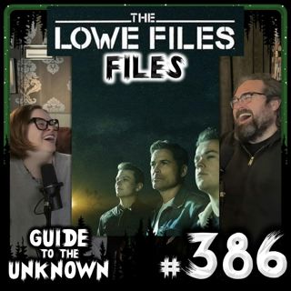 386: The Lowe Files FILES