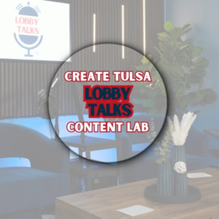 Tulsa Voices: Creators Take the Mic