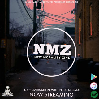 Talking Labels w/ Nick Acosta of New Morality Zine - Ep 140