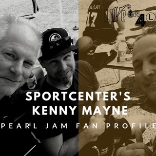 Pearl Jam Fan Profile: SportsCenter's Kenny Mayne