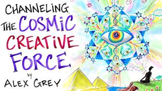 The Divine Artist - Alex Grey - Channeling The Cosmic Creative Force | After Skool