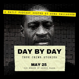 May 25 - The Murder of George Floyd