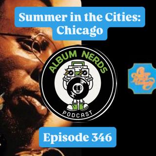 Summer in the Cities: Curtis Mayfield & Chicago