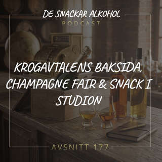 177. Krogavtalens Baksida, Champagne Fair & Snack i Studion.