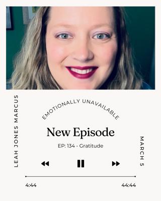 Episode 134: Gratitude