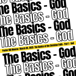 The Basics of the Christian Faith - Part 1 - God
