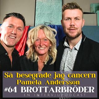 #64 Pamela Andersson : så besegrade jag cancern