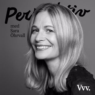 47. Digitala förbättringar av människan - med Sara Örvall