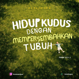 Hidup Kudus Dengan Mempersembahkan Tubuh