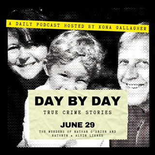 June 29 – The Murders of Nathan O’Brien and Kathryn & Alvin Liknes