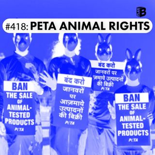 #418: PETA And Fighting For Animal Rights