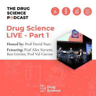 Drug Science LIVE - Part 1