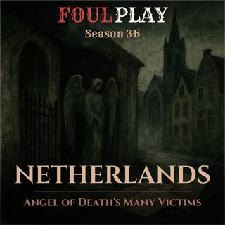 Netherlands: Angel of Death's Many Victims