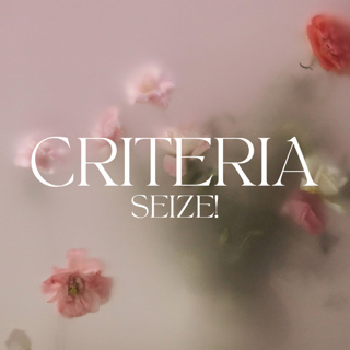 ALBUM REVIEW: CRITERIA – SEIZE!