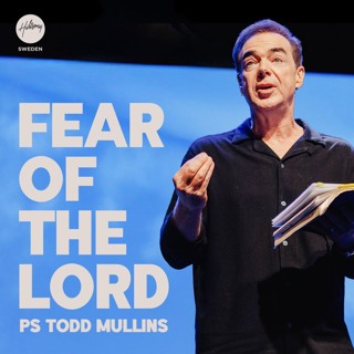 Todd Mullins - Fear of the Lord