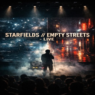 Starfields and Empty Streets Live