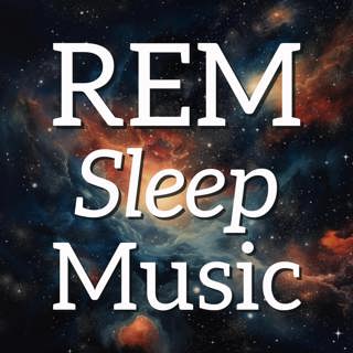 Deep REM Sleep Music