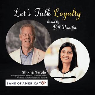 Inside BofA Rewards: Bank of America’s New Vision for Customer Loyalty (#775)