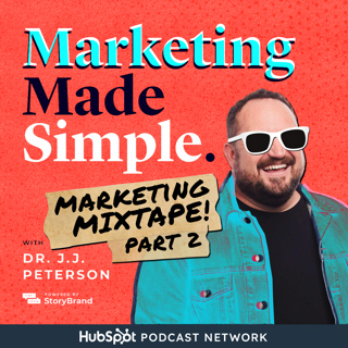 #80: Marketing Takeaways From This Year's Top Episodes (Best of 2022—Part 2)