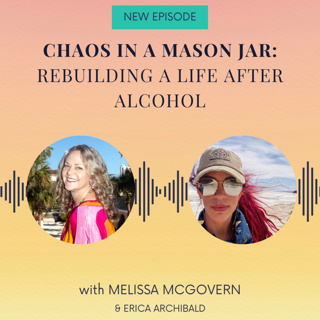 Chaos in a Mason Jar: Rebuilding a Life After Alcohol