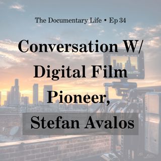 How to Make a Living Shooting EPK/BTS + Conversation with Digital Film Pioneer, Feature Film, and Documentary Director, Stefan Avalos