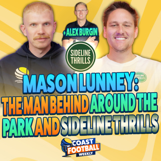 Coast Football Weekly – Ep. 26 | Featuring: Mason Lunney + Alex Burgin